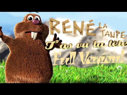 T'as Vus A Tete? (version complète) Mauli René Der Maulwarf René La Taupe Crazy Mole