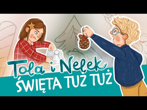 Tola i Nelek - Święta tuż-tuż... | Bajki do słuchania | Audiobajka dla dzieci | Przedszkojak