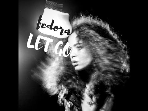 MC FEDORA - LET GO (Official Music Video)