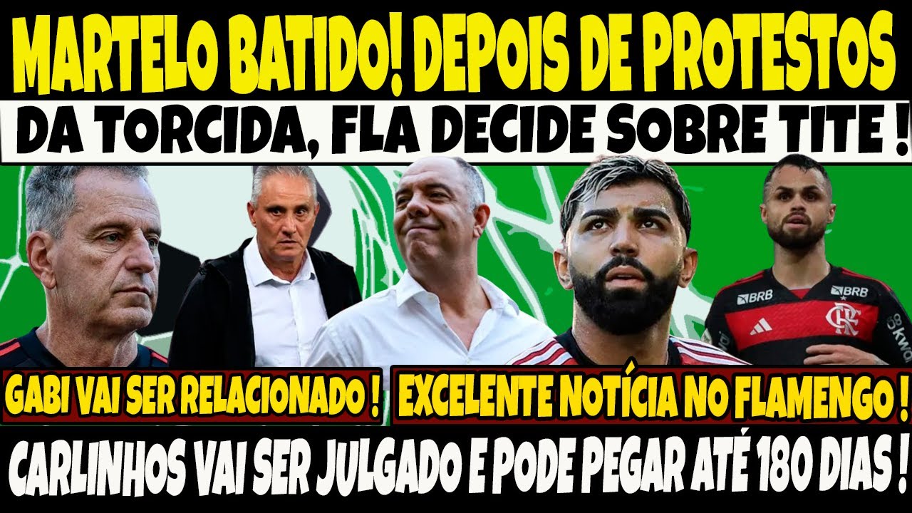 MARTELO BATIDO! DEPOIS DE PROTESTOS DA TORCIDA  FLA DECIDE SOBRE TITE/GABI VAI SER RELACIONADO/E+