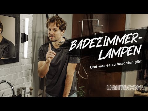 LED Badezimmerbeleuchtung: Spiegelleuchte, Deckenleuchte, Lichtzonen, IP-Schutz und Co
