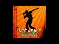 Not 4 Sale Believe Main Mix