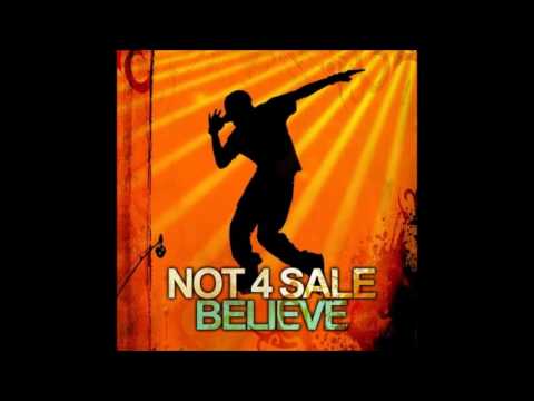 Not 4 Sale   Believe main Mix