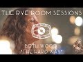 The Rye Room Sessions - Beth Wood "The Hard Way" LIVE