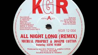 Michael Prophet & Joseph Cotton - All Night Long (Remix)