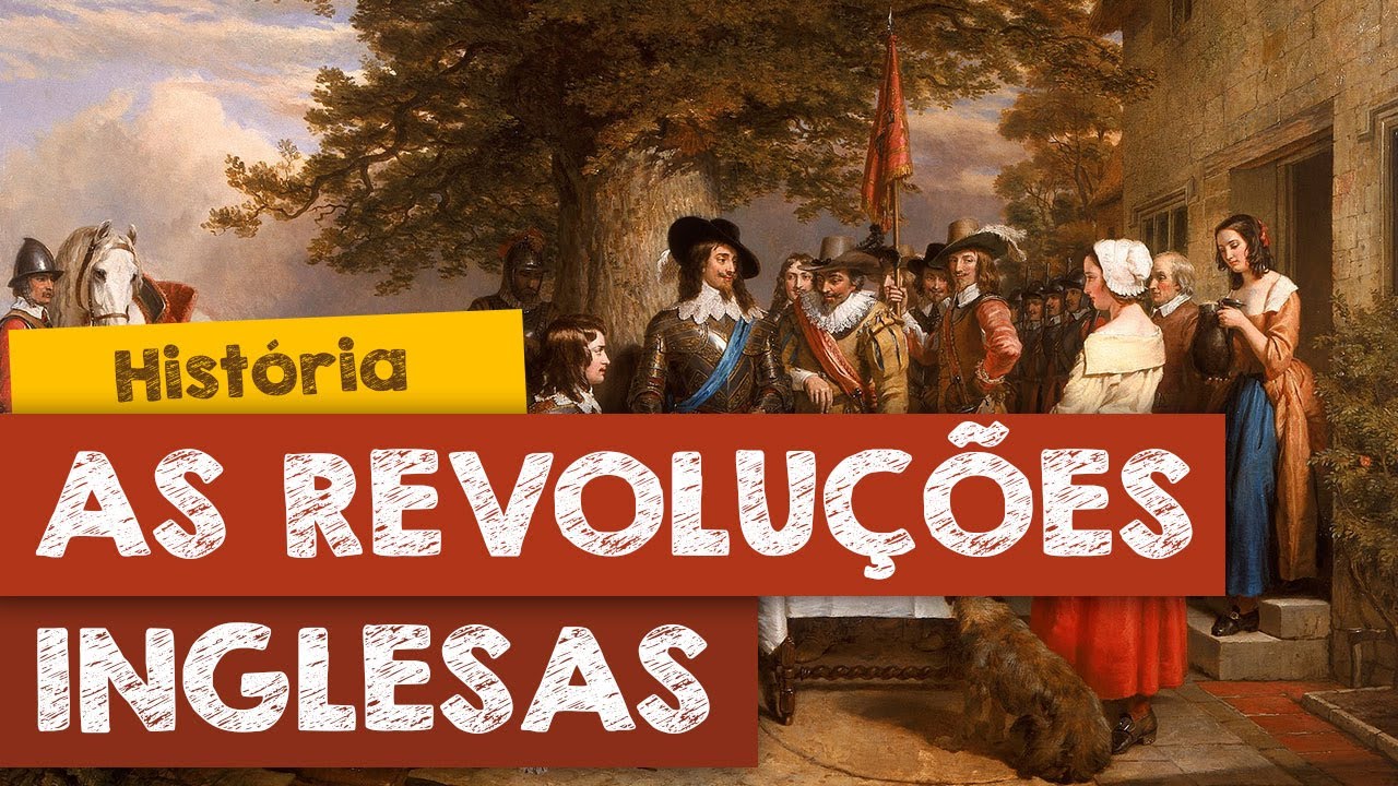 As Revoluções Inglesas