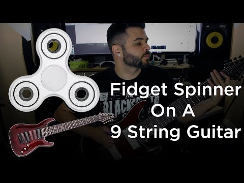 Fidget Spinner on 9 STRING GUITAR (Djent / Metal) - 