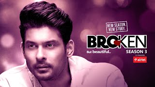The Angry Young Man - Agastya | Broken But Beautiful 3 | Sidharth Shukla | Sonia Rathee | MX Player