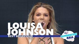 Louisa Johnson - &#39;Best Behaviour&#39; (Live At Capital’s Summertime Ball 2017)