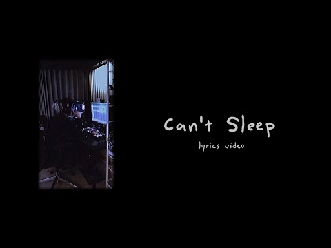 JVSAN - Can't Sleep (Official Lyrics Video)