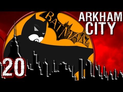Batman: Arkham City w/ Danz - Pt 20 FINDING FORRESTER
