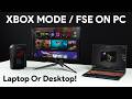 Xbox Full Screen Mode On ANY PC Console Style Windows 11