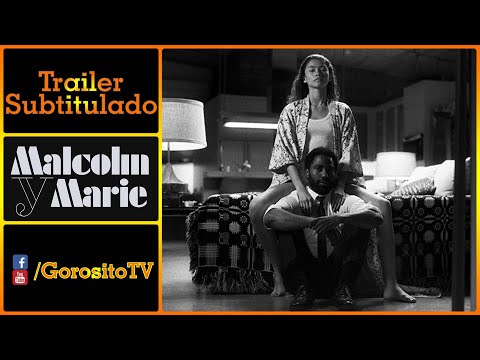 MALCOLM Y MARIE Trailer Subtitulado al Español - Zendaya / John David Washington / Malcolm & Marie