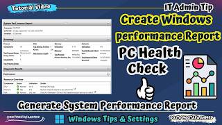How to Generate System Performance Report in Windows 11 [ Full Tutoria