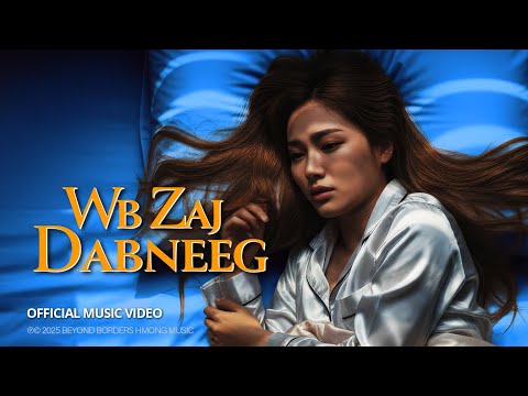 Wb Zaj Dabneeg – Heartbreaking Hmong Love Song of Lost Love | Hmong Song 2025 | Official MV