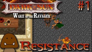 Resistance - Dark Sun Wake Of The Ravager Part 1