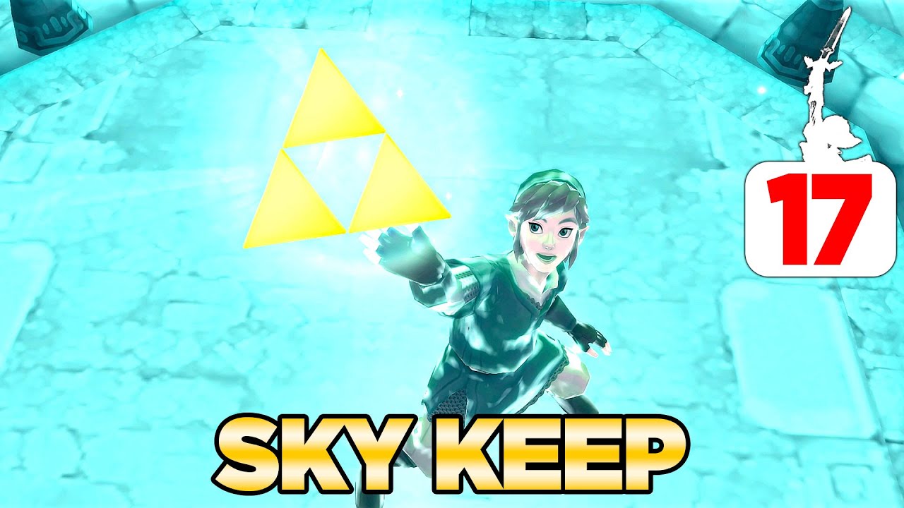 Sky Keep & The Triforce - Skyward Sword HD 100% Walkthrough part 17