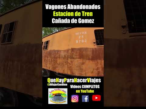 VAGONES ABANDONADOS en Cañada de Gomez