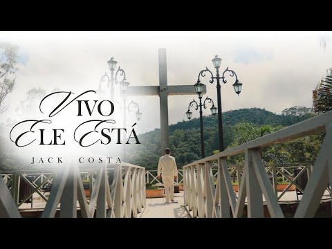 Jack Costa - Vivo Ele Está