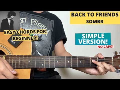 Back To Friends - Sombr (Guitar Tutorial) Easy Chords For Beginner! No Capo!