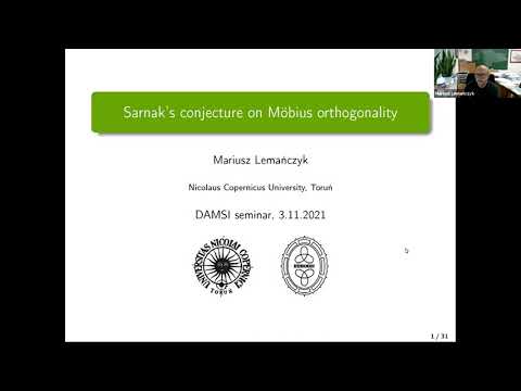 Sarnak's conjecture on Mobius orthogonality - Mariusz Lemańczyk