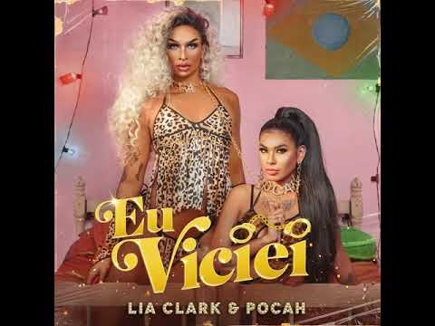 lia clark ft pocah Eu Viciei áudio oficial