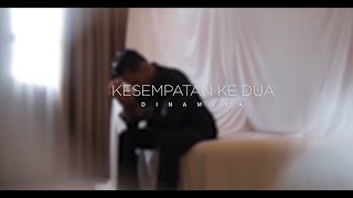 Download lagu KESEMPATAN KEDUA  - DINAMIKA (  ) mp3