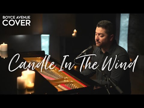 Candle In The Wind - Elton John (Boyce Avenue piano acoustic cover) on Spotify & Apple