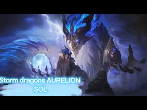 Storm dragon AURELION SOL skin spotlight/ranking