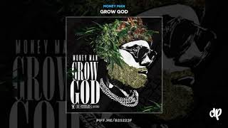 Money Man - Sacrifice [Grow God]