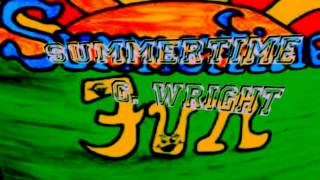 G. Wright Summertime Freestyle