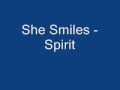 She Smiles - Spirit