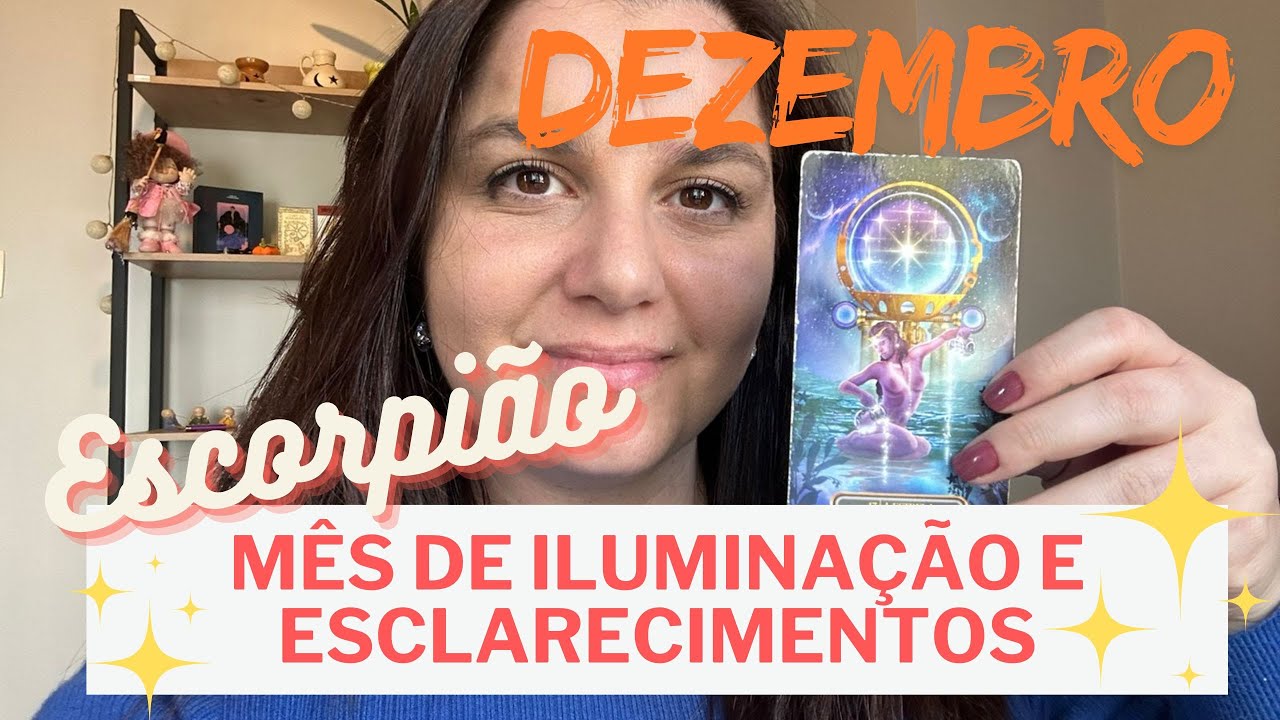 ESCORPIÃO- DEZEMBRO: BOAS NOVAS SOBRE DINHEIRO, MAS MÁSCARAS PODERÃO CAIR NOS RELACIONAMENTOS