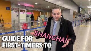 Guide for first-timers to Shanghai