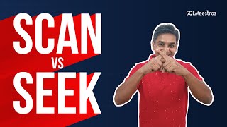 SCAN vs SEEK Performance – What to look for? by Amit Bansal