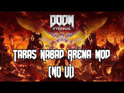 둠 이터널 - 타라스 나바드 아레나모드 플레이 (악몽) // Doom Eternal Taras Nabad Arena Mod Play (Nightmare)