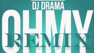 Dj Drama, Trey Songz, Tity Boi, Big Sean - Oh My (Remix)