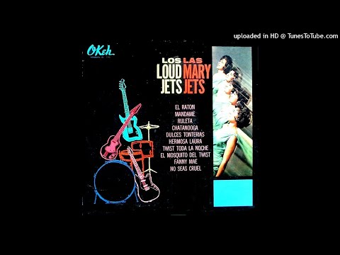 Los Loud Jets.- Hermosa Laura.