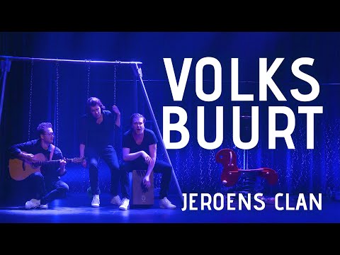 Jeroens Clan - Volksbuurt