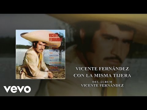 Con La Misma Tijera - Vicente Fernández