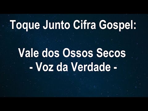 Vale De Ossos Secos - Voz da Verdade