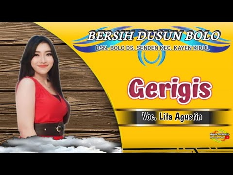 Gerigis - Lita Agustin - Bersih Dusun Bolo Senden Kayen Kidul