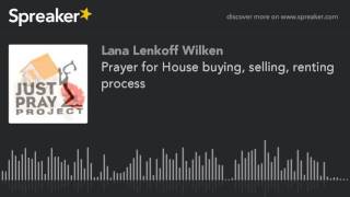 Prayer for House buying, selling, renting process