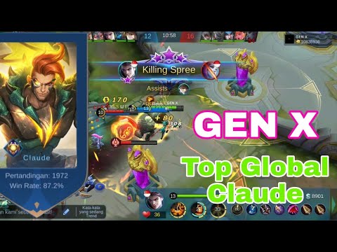 Amazing!!! Claude With 1972 Match 87.2% Win Rate. Perfect Gameplay From "GEN X" - Mobile Legend