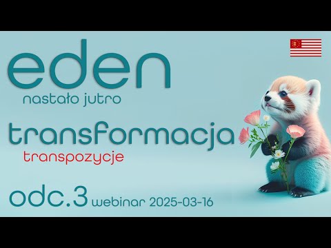 [POPKO Rozwój Duchowy] Warsztaty rozwoju duchowego | 16.03.2025 | Eden. Nastało Jutro cz.3
