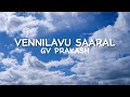 Vennilavu Saaral Song Lyric Video Amaran Sivakarthikeyan Sai Pallavi GV Prakash