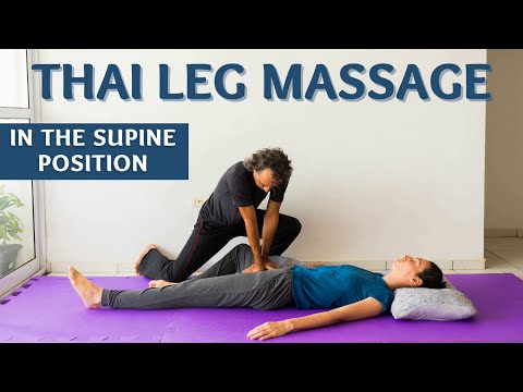 Thai Massage for the Legs in the Supine Position