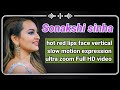 Sonakshi Sinha Hot Face Vertical Slow Motion Xprsion Ultra Zoom Full HD Video Mrbadal37
