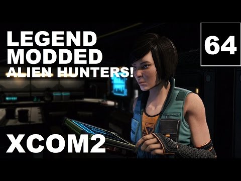 XCOM2 – Ep64 – Legend, Modded, Honestman – Let’s Play