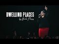 Dwelling Places | Live | Victory Outreach Worship
